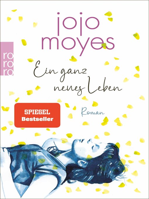 Titeldetails für Ein ganz neues Leben nach Jojo Moyes - Warteliste
